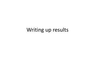 Writing up results
