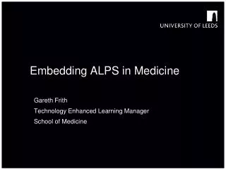 Embedding ALPS in Medicine