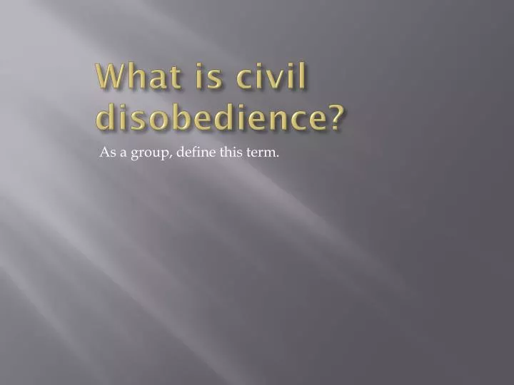 what is civil disobedience