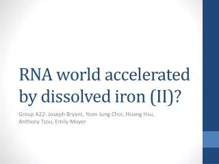 RNA world accelerated by dissolved iron (II)?