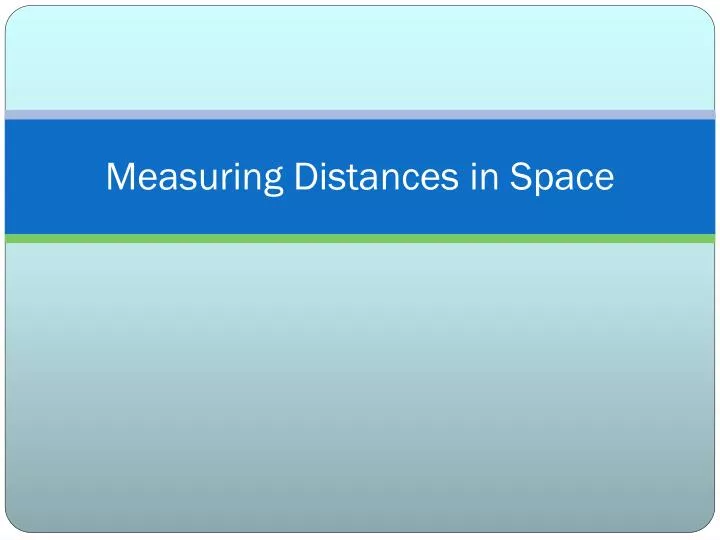 measuring distances in space