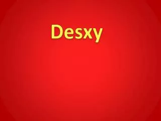 Desxy