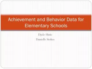 achievement and behavior data for elementary schools