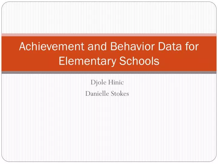 achievement and behavior data for elementary schools