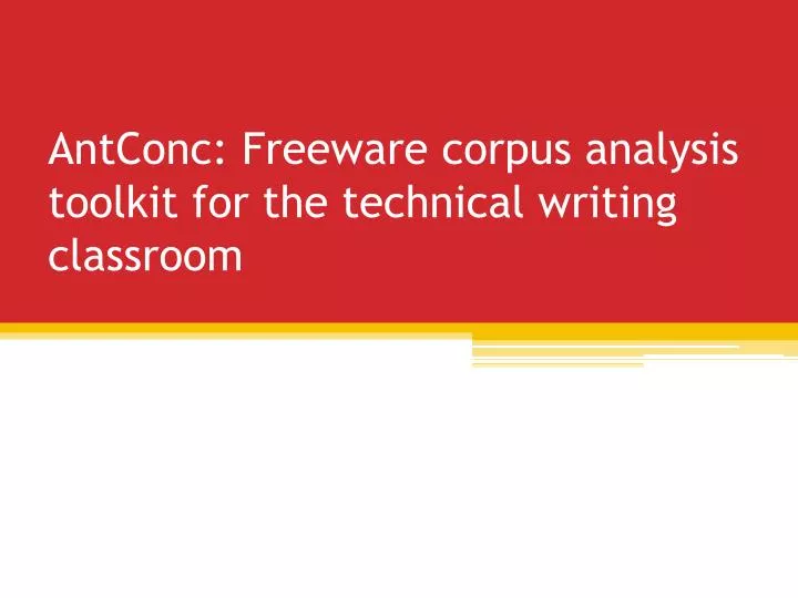 antconc freeware corpus analysis toolkit for the technical writing classroom
