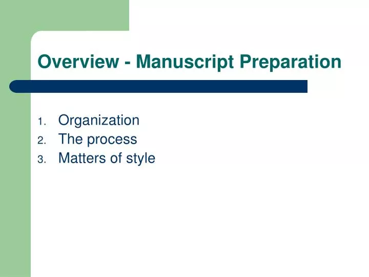 overview manuscript preparation