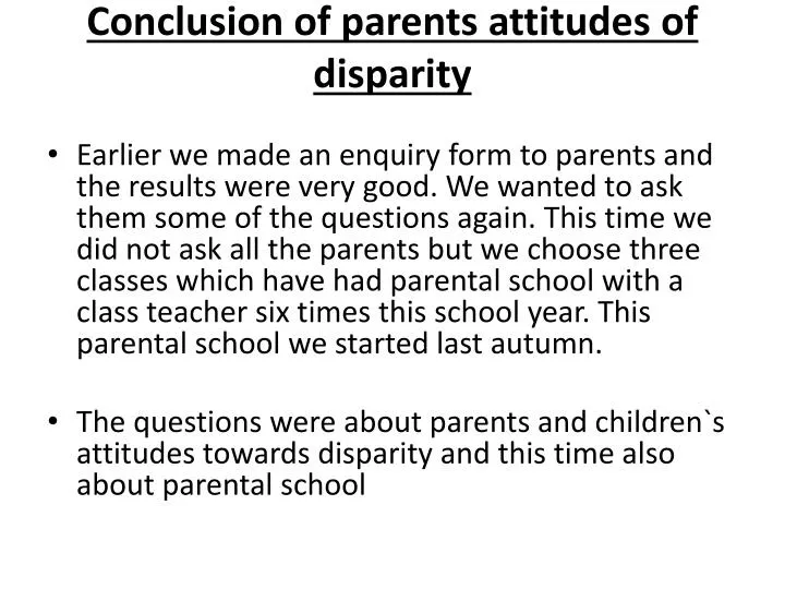 conclusion of parents attitudes of disparity
