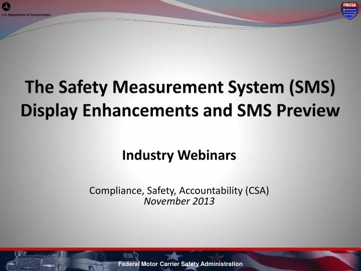 the safety measurement system sms display enhancements and sms preview