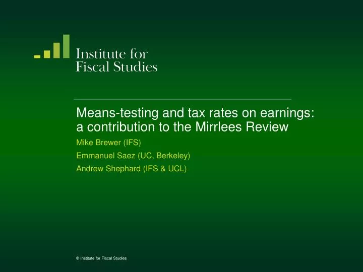 means testing and tax rates on earnings a contribution to the mirrlees review