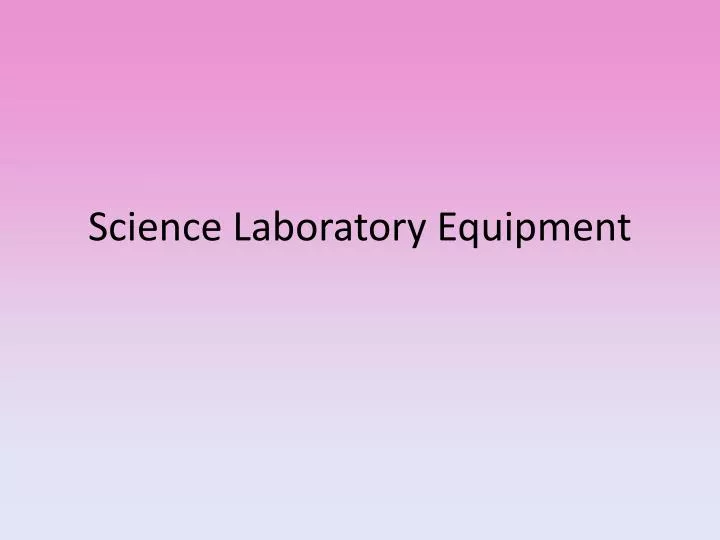 science laboratory equipment