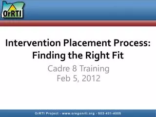 Intervention Placement Process: Finding the Right Fit