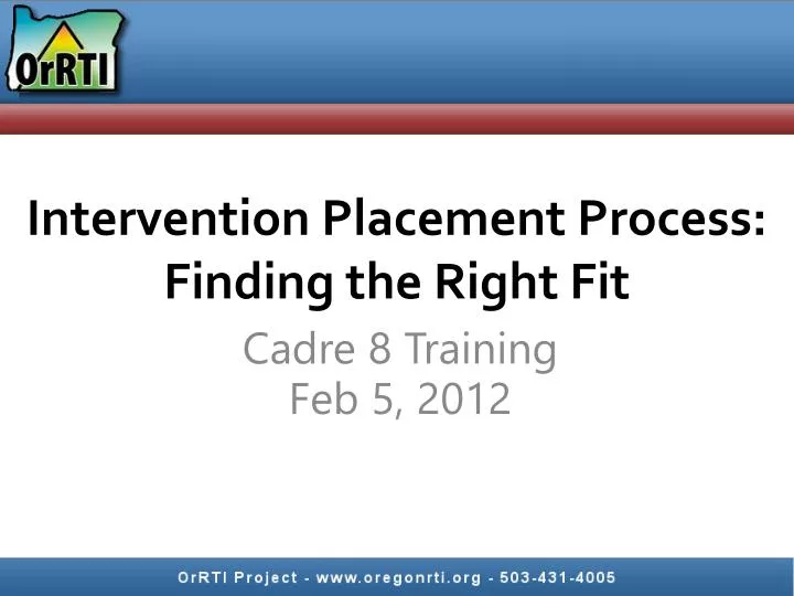 intervention placement process finding the right fit