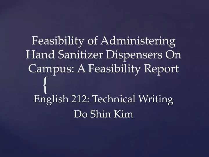 feasibility of administering hand sanitizer dispensers on campus a feasibility report