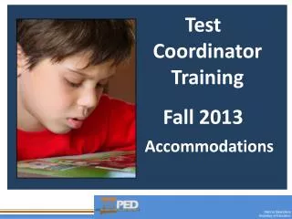 Test Coordinator Training Fall 2013