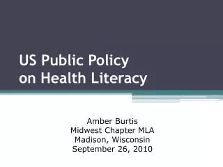 US Public Policy on Health Literacy