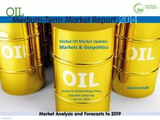 Global Oil Market Update: Markets &amp; Geopolitics