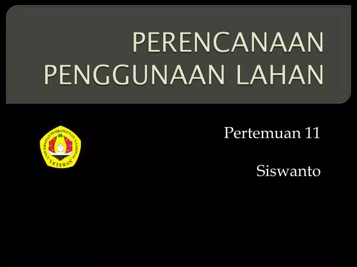 perencanaan penggunaan lahan