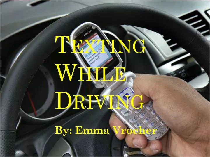 texting while driving