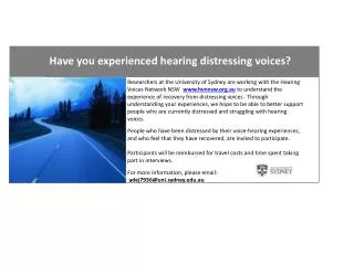 Have you experienced hearing distressing voices?