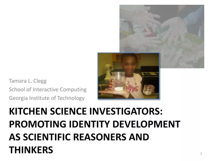 kitchen science investigators promoting identity development as scientific reasoners and thinkers