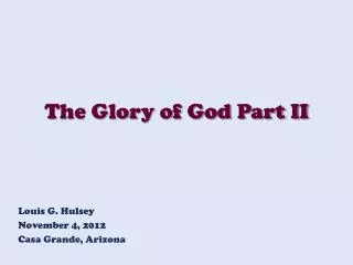 The Glory of God Part II