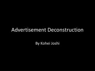 Advertisement Deconstruction