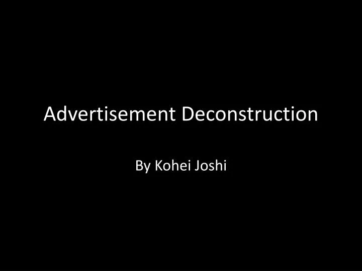 advertisement deconstruction