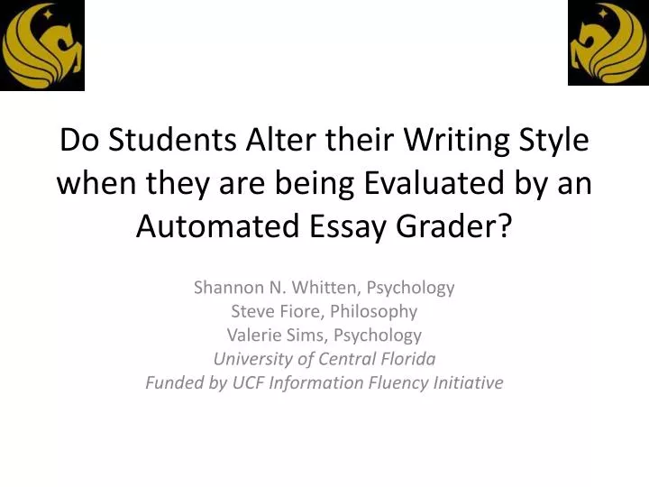 do students alter their writing style when they are being evaluated by an automated essay grader