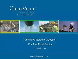 On-site Anaerobic Digestion For The Food Sector 2 nd April 2014