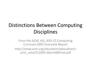 Distinctions Between Computing Disciplines