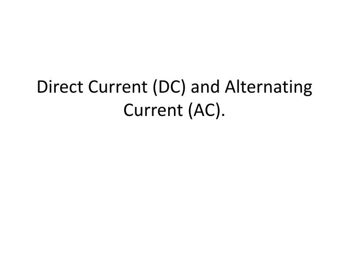 direct current dc and alternating current ac