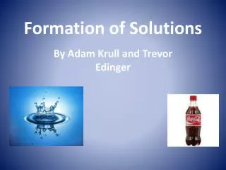 Formation of Solutions