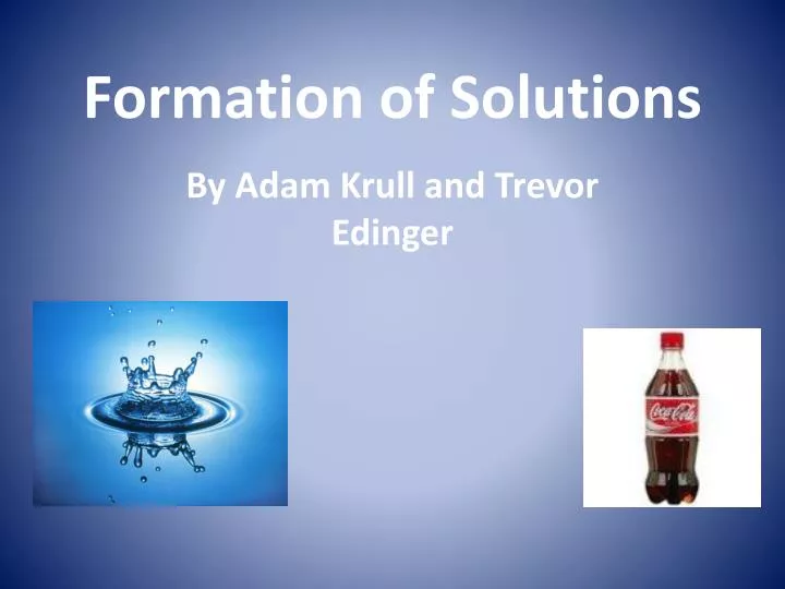 formation of solutions