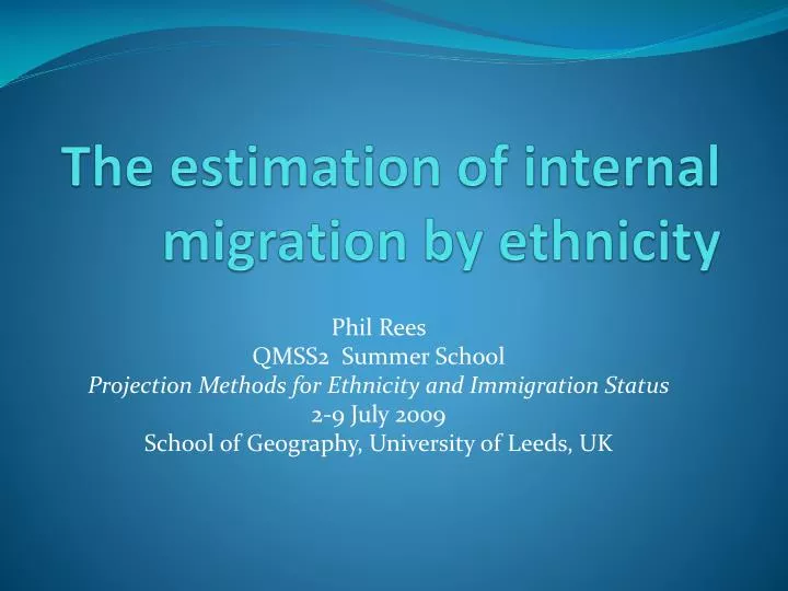 the estimation of internal migration by ethnicity