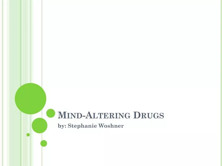 mind altering drugs