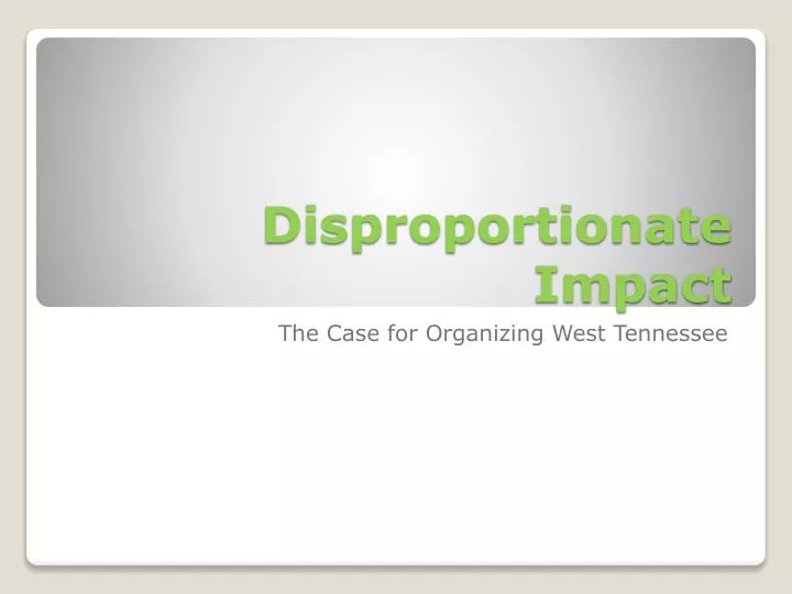 disproportionate impact