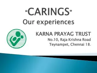 “ CARINGS ” Our experiences