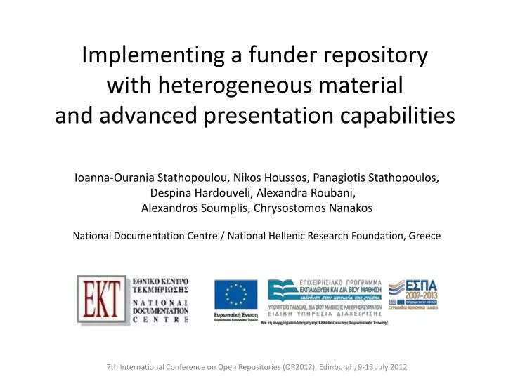 implementing a funder repository with heterogeneous material and advanced presentation capabilities