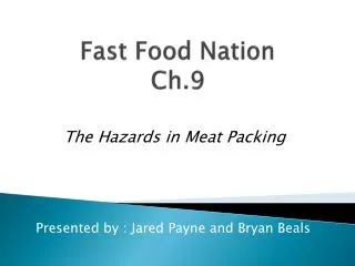 Fast Food Nation Ch.9