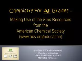 Rosalyn Croce &amp; Analice Sowell Chemistry Instructors Memphis University School