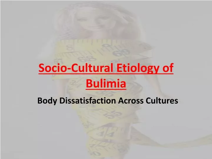 socio cultural etiology of bulimia