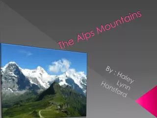 The Alps Mountains