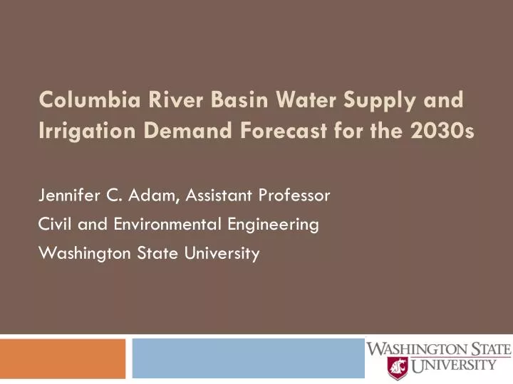 columbia river basin water supply and irrigation demand forecast for the 2030s