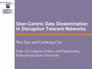 User-Centric Data Dissemination in Disruption Tolerant Networks