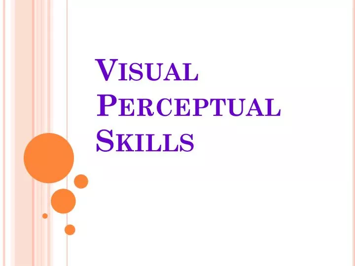 visual perceptual skills