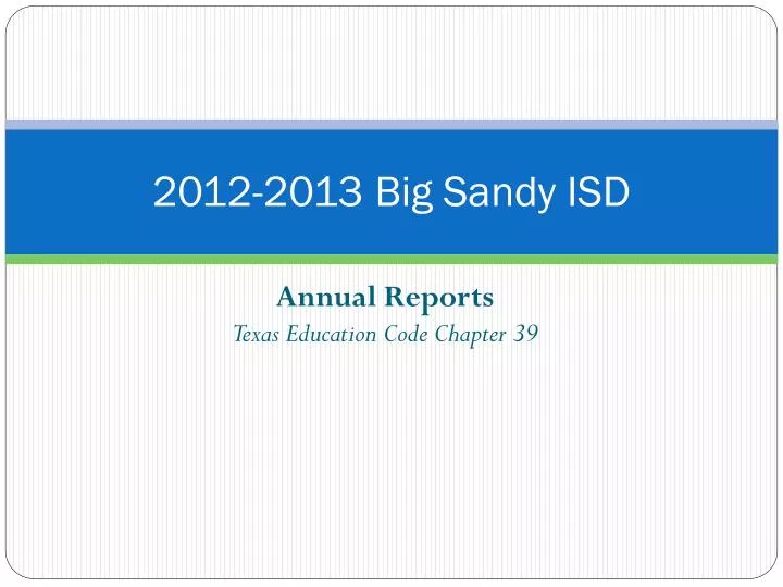 2012 2013 Big Sandy Isd N 