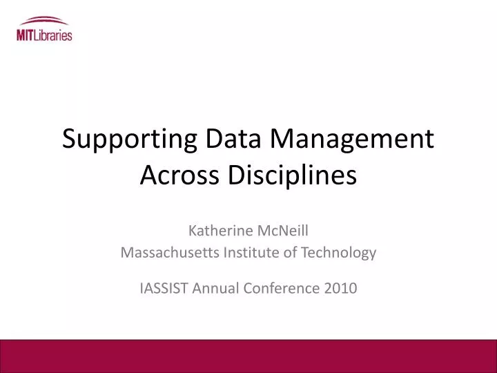 supporting data management across disciplines