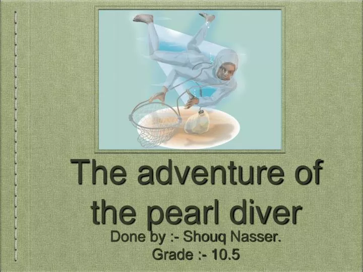 the adventure of the pearl diver