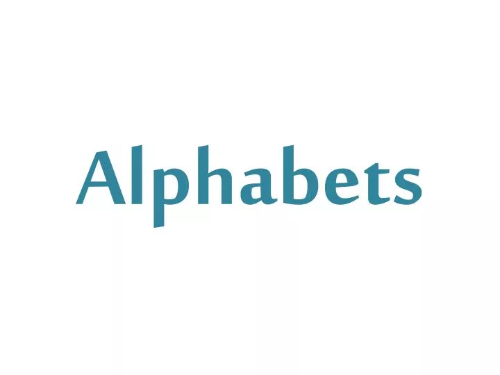 alphabets