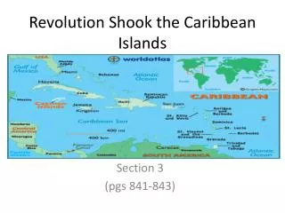 Revolution Shook the Caribbean Islands